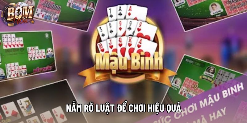 Nắm rõ luật để chơi hiệu quả Nắm rõ luật để chơi hiệu quả