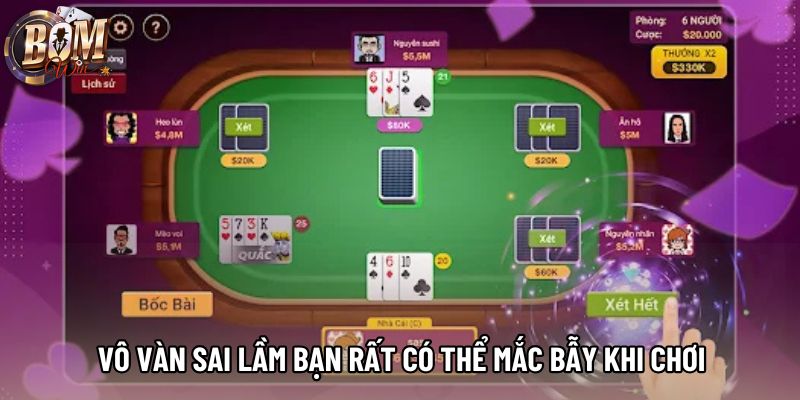 Vô vàn sai lầm bạn rất có thể mắc bẫy khi chơi Vô vàn sai lầm bạn rất có thể mắc bẫy khi chơi